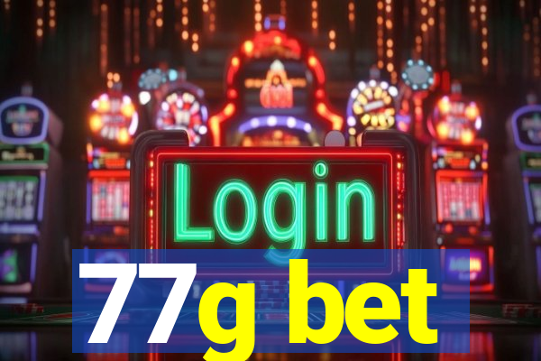 77g bet